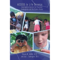 Access to Life Science: Investigation Starters for Preschool, Kindergarten and the Primary Grades