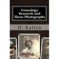 Genealogy Research and Those Photographs: How to Keep Details of the People and Day with Any Photo in a Permanent Way without Altering the Original Ph