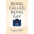 Being Called, Being Gay: Discernment for Ministry in the Episcopal Church