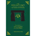 THE DOLMEN ARCH A Study Course in the Druid Mysteries volume 1 The Lesser Mysteries