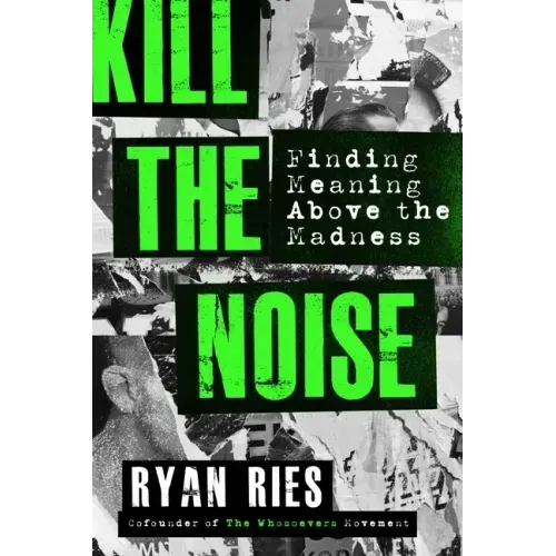 Kill the Noise: Finding Meaning Above the Madness
