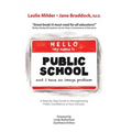 Hello! My Name Is Public School, and I Have an Image Problem