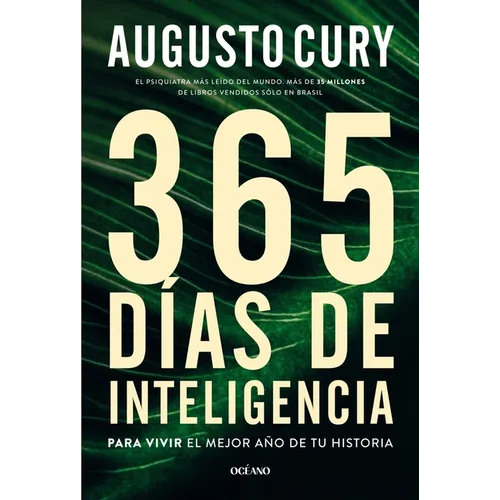 365 Días de Inteligencia: Para Vivir El Mejor Año de Tu Historia