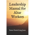 Leadership Manual for Altar Workers