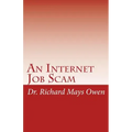 An Internet Job Scam: A Recovery Book