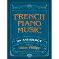 French Piano Music, an Anthology