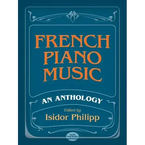 French Piano Music, an Anthology