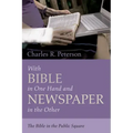 With Bible in One Hand and Newspaper in the Other: The Bible in the Public Square