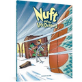 Nuft and the Last Dragons, Volume 2: By Balloon to the North Pole