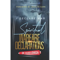 I Declare War: Spiritual Warfare Declarations