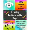 Bark Through the Alphabet: Tracing Letters with Dogs