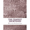 The Tempest Shortened: Shakespeare Edited for Length