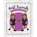 Best Friends Adult Coloring Book: Funny Best Friend Sayings and Quotes with Relaxing Patterns and Animals to Color