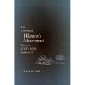 The Chinese Women's Movement Between State and Market