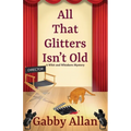 All That Glitters Isn't Old