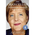 The Chancellor: The Remarkable Odyssey of Angela Merkel