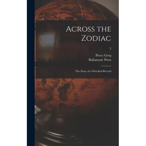 Across the Zodiac: the Story of a Wrecked Record; 2