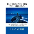 El Faro del Fin del Mundo (Spanish) Edition