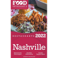 2022 Nashville Restaurants - The Food Enthusiast's Long Weekend Guide