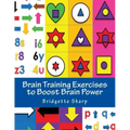 Brain Training Exercises to Boost Brain Power: for Improved Memory, Focus and Cognitive Function