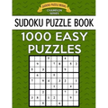 Sudoku Puzzle Book, 1,000 EASY Puzzles: Bargain Sized Jumbo Book, No Wasted Puzzles With Only One Level
