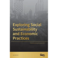 Exploring Social Sustainability and Economic Practices