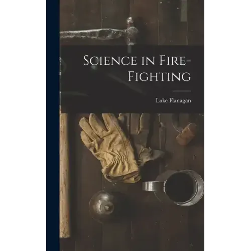 Science in Fire-fighting