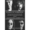 Lords of Darkness: The Legendary Story of the Rise, fall, and Legacy of Ozzy Osbourne & Black Sabbath