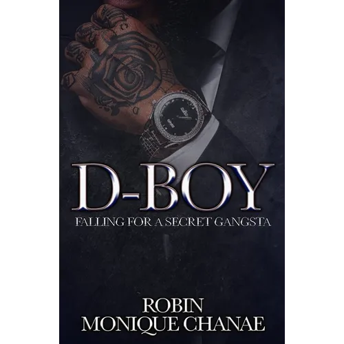 D-Boy: Falling For A Secret Gangsta