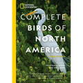 National Geographic Complete Birds of North America, 3rd Edition: Featuring More Than 1,000 Species with the Most Detailed Information Found in a Sing