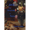 Dog: The Anatomy of Need