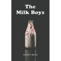 The Milk Boys