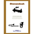 Shenandoah: for Six-Part Trombone Choir