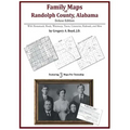 Family Maps of Randolph County, Alabama, Deluxe Edition