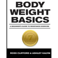 Body Weight Basics: A Beginner's Guide to Resistance Exercise