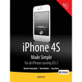 iPhone 4s Made Simple: For iPhone 4s and Other IOS 5-Enabled Iphones