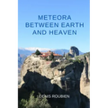 Meteora. Between Earth and Heaven