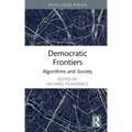 Democratic Frontiers: Algorithms and Society