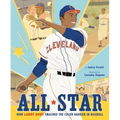 All Star: How Larry Doby Smashed the Color Barrier in Baseball