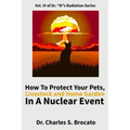 How to Protect Your Pets, Livestock and Home Garden in a Nuclear Event