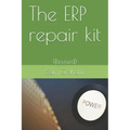 The ERP repair kit: (Revised)