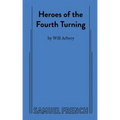 Heroes of the Fourth Turning