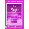 El Maravilloso Universo de la ¡Magia!: Viaje Iniciático por un Templo Secreto