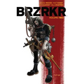Brzrkr Vol. 2