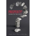 Prosperity?: Seeking the True Gospel
