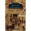 Seattle's Coal Legacy