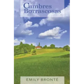 Cumbres Borrascosas (Wuthering Heights, Spanish Edition)