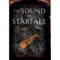 The Sound of Starfall: A Prelude Novella to the Last Ballad
