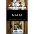 Greater Than a Tourist Malta: 50 Travel Tips from a Local