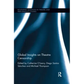 Global Insights on Theatre Censorship